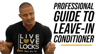 Professional Guide to Leave In Conditioner [upl. by Trainer]