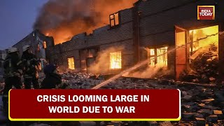 Crisis Looming Large In World Due To RussiaUkraine War  World Today  India Today [upl. by Tempa]