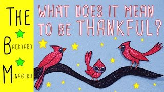 What Does it Mean to Be Thankful FOR KIDS [upl. by Coreen]