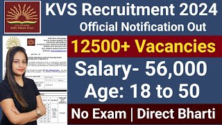 kvs recruitment 2024 apply now  KVS TEACHERS VACANCY 2024 notification pdf download [upl. by Yazbak179]