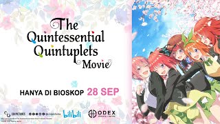 THE QUINTESSENTIAL QUINTUPLETS THE MOVIE  Official Trailer indonesia [upl. by Burroughs]