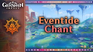 Eventide Chant — Natlan Night  Genshin Impact OST Land of Tleyaoyotl [upl. by Ordnas]