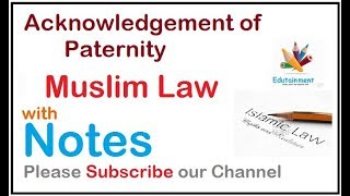 Acknowledgement of Paternity  Muslim Law [upl. by Myna]