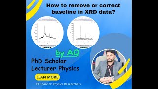 How to correctremove baseline in XRD data  remove of background data PhysicsAQ [upl. by Nisbet415]