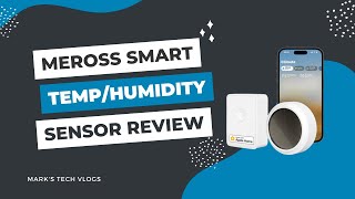 Meross HomeKit Smart Temperature and Humidity Sensor Review MS100FHHK [upl. by Jareb]