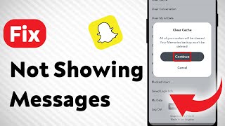 How to Fix Snapchat Not Showing Messages Updated [upl. by Ebbarta]