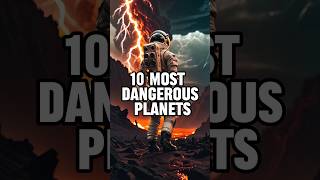 Top 10 Most Dangerous Planets [upl. by Ahseinet]