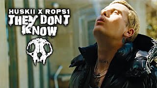 HUSKII x ROPS1  THEY DONT KNOW [upl. by Nav]