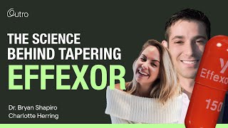 The Science Behind Tapering Effexor  Webinar [upl. by Teloiv]