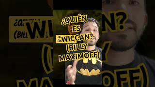 ¿Quién es WICCANBilly Maximoffcomics agathaallalong disneyplus billymaximoff wiccan Series [upl. by Asilram]