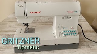 Gritzner Tipmatic 6152  DFT Nähmaschine  Vorstellung  Nähtinchen [upl. by Notgnillew]