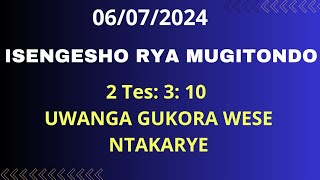 ISENGESHO RYA MUGITONDO KUGIRANGO IMANA IBANE NATWE [upl. by Saphra810]