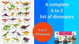 A to Z list of dinosaurs with pictures [upl. by Ahsitahs]