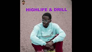 quotHighlife amp Drillquot Afro Drill x Asakaa x Beeztrap KOTM x UK Drill type beat [upl. by Nithsa]