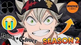 Black Clover Season 2 Hindi Dub Start But 😱 Black Clover Season 2 Release Date Anime Booth [upl. by Erbma]