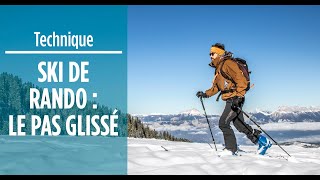 DÉBUTER EN SKI DE RANDO  LES TECHNIQUES DE MONTÉE [upl. by Arolf]