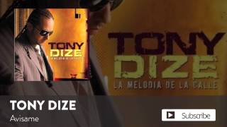 Tony Dize  Avisame Official Audio [upl. by Sikes]