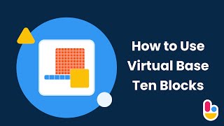 How to Use Virtual Base Ten Blocks Brainingcamp [upl. by Esiole]