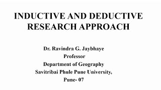 Research Methodology Inductive and Deductive Approach by Prof Dr Ravindra Jaybhaye [upl. by Otilopih]