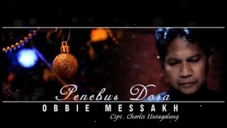 Obbie Messakh  PENEBUS DOSA  Lagu Natal Terbaru 2021 Official Music Video [upl. by Rew]