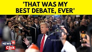 US Presidential Debate  Donald Trump Reacts To His Debate With Kamala Harris  US News  N18G [upl. by Annaira991]