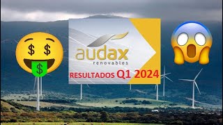 RESULTADOS AUDAX Q1 2024 [upl. by Okika]