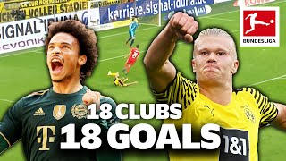 18 Clubs 18 Goals  The best Goal from every Bundesliga Team in 202122 [upl. by Alokin40]