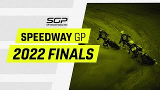 2022 Finals  FIM Speedway Grand Prix [upl. by Gerdy]