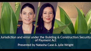 Jurisdiction and error under the Building amp Construction Security of Payment Act [upl. by Roberson]