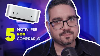 5 motivi per NON comprare il MAC MINI M4 [upl. by Ecitsuj]