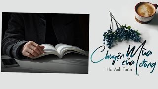 Lyrics  Chuyện Của Mùa Đông  Hà Anh Tuấn [upl. by Anerbes]