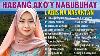 Habang AkoY Nabubuhay💗Nonstop OPM Hits Songs 2024 All original Tagalog Love songs SANSHAI [upl. by Airekat]