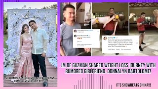 Donnalyn Bartolome at JM De Guzman may relasyon na Alamin ang Weight Loss Journey ni JM with Donna [upl. by Gideon638]