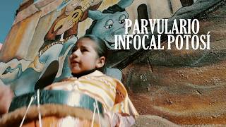 EDUCACIÓN PARVULARIA INFOCAL POTOSÍ  CANTAN BAILAN HUAYÑO INFANTIL [upl. by Nodyroc]