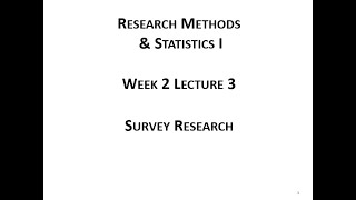 Week02 Lecture 03 Survey Research [upl. by Zampino848]