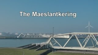 The Maeslantkering  Hoek van Holland [upl. by Pavel680]