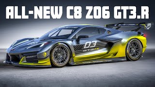 MEET THE ALLNEW C8 CORVETTE Z06 GT3R A RACECAR YOU CAN BUY [upl. by Aimee]