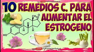 10 Remedios Caseros para Aumentar los Estrógenos  Alimentos para Aumentar Estrógenos [upl. by Lavery443]