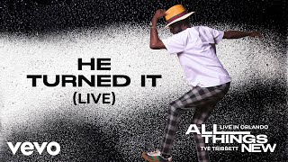 Tye Tribbett  He Turned It Live  Audio Only [upl. by Prevot]