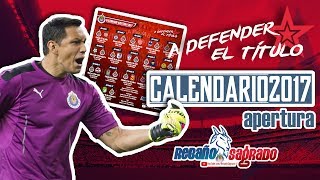 Calendario Apertura 2017 Chivas [upl. by Kloster332]