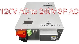 Convert 120V to 240V SP with a Genetry Solar Inverter [upl. by Sammer]