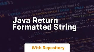 java return formatted string [upl. by Vinita775]