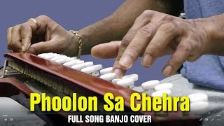 Phoolon Sa Chehra Tera Banjo Cover  Full Song  Bollywood Instrumental By Music Retouch [upl. by Atrebor]