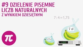 Dzielenie pisemne liczb naturalnych z wynikiem dziesiętnym 9  Działania na liczbach dziesiętnych 2 [upl. by Banquer662]