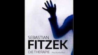 Hörbuch  Die Therapie  Sebastian Fitzek 1 [upl. by Aldous]