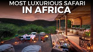 The Most Luxurious Safari Experiences in Africa [upl. by Aeel9]