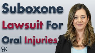 Suboxone Use Causes Oral and Dental Injuries Class Action Lawsuit [upl. by Eglantine262]