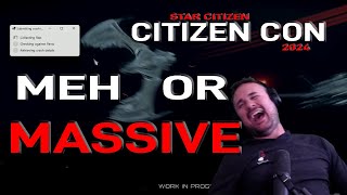 CITIZEN CON Meh or Massive StarCitizen 2024 [upl. by Nanahs448]