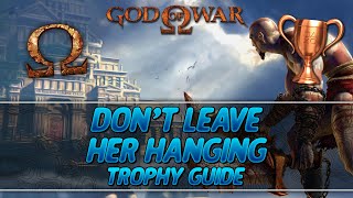 God of War  Dont Leave Her Hanging Trophy Guide [upl. by Ahteres]