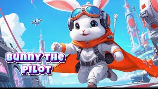 The Animal Song  Bunny the Pilot Kids Animal Songs and Nursery Rhymes [upl. by Ettelorahc]